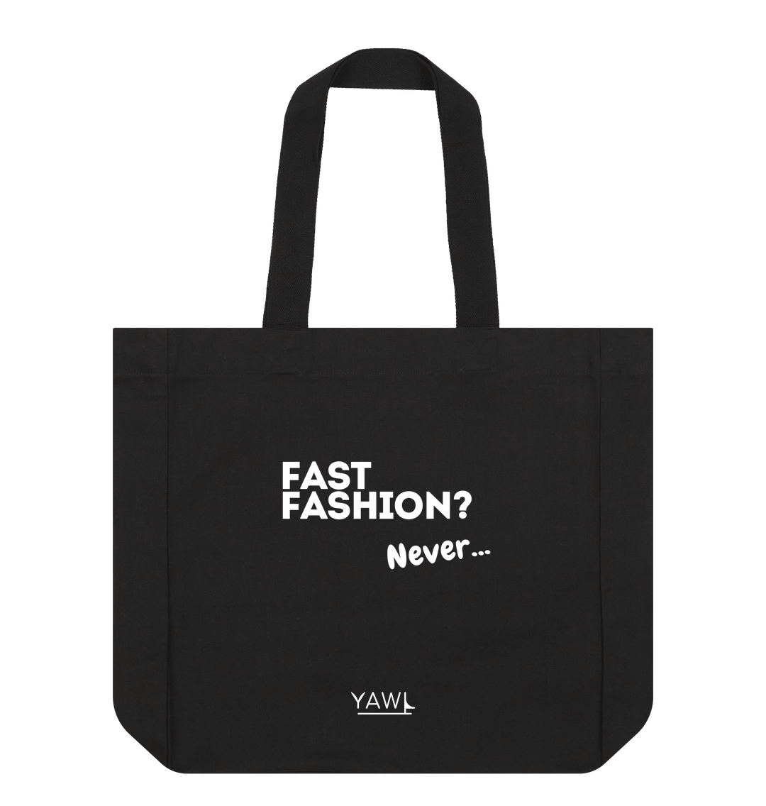 Black 'Fast Fashion? Never...' Text Tote Bag