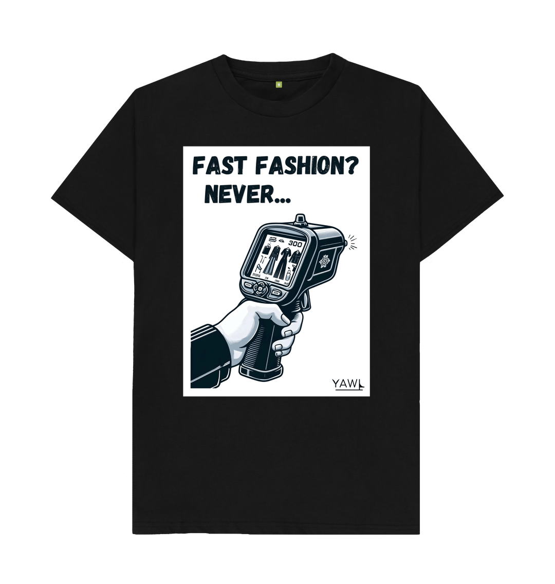 Black 'Fast Fashion? Never...' Tshirt