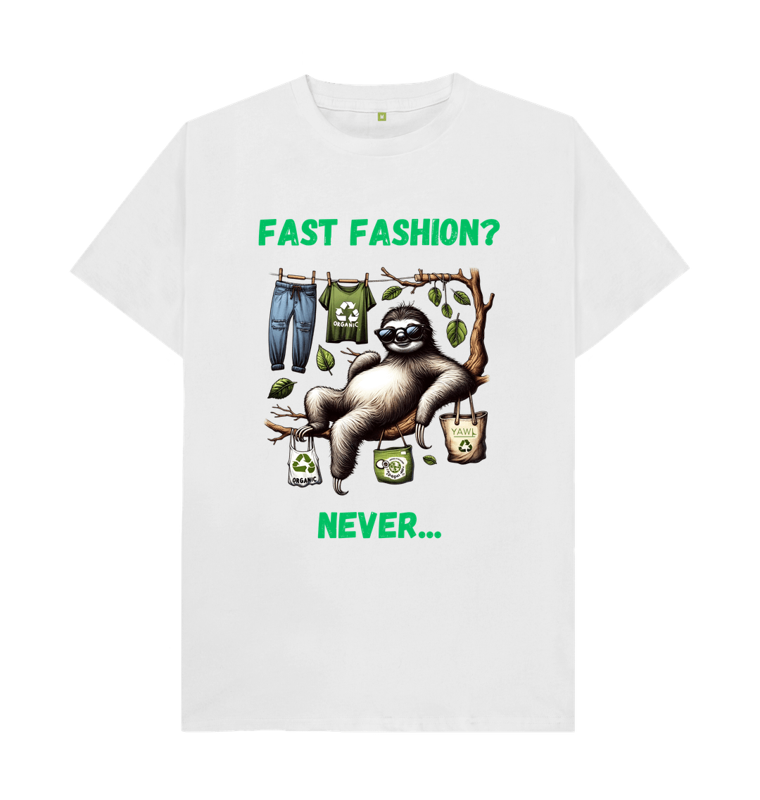 White 'Fast Fashion?' Sloth Tshirt