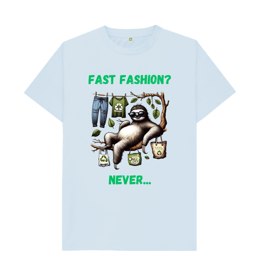 Sky Blue 'Fast Fashion?' Sloth Tshirt