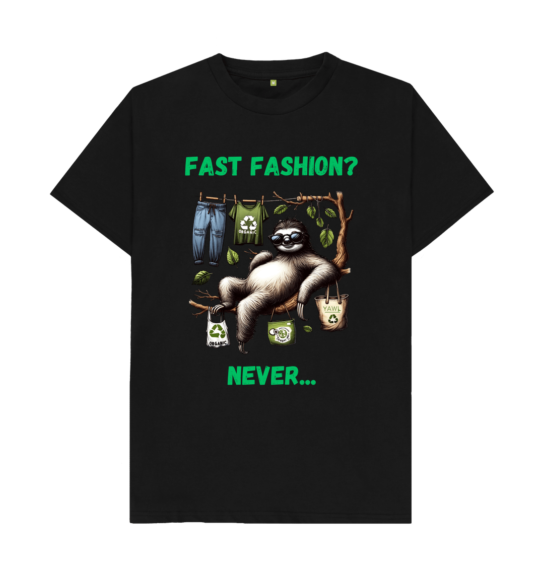 Black 'Fast Fashion?' Sloth Tshirt