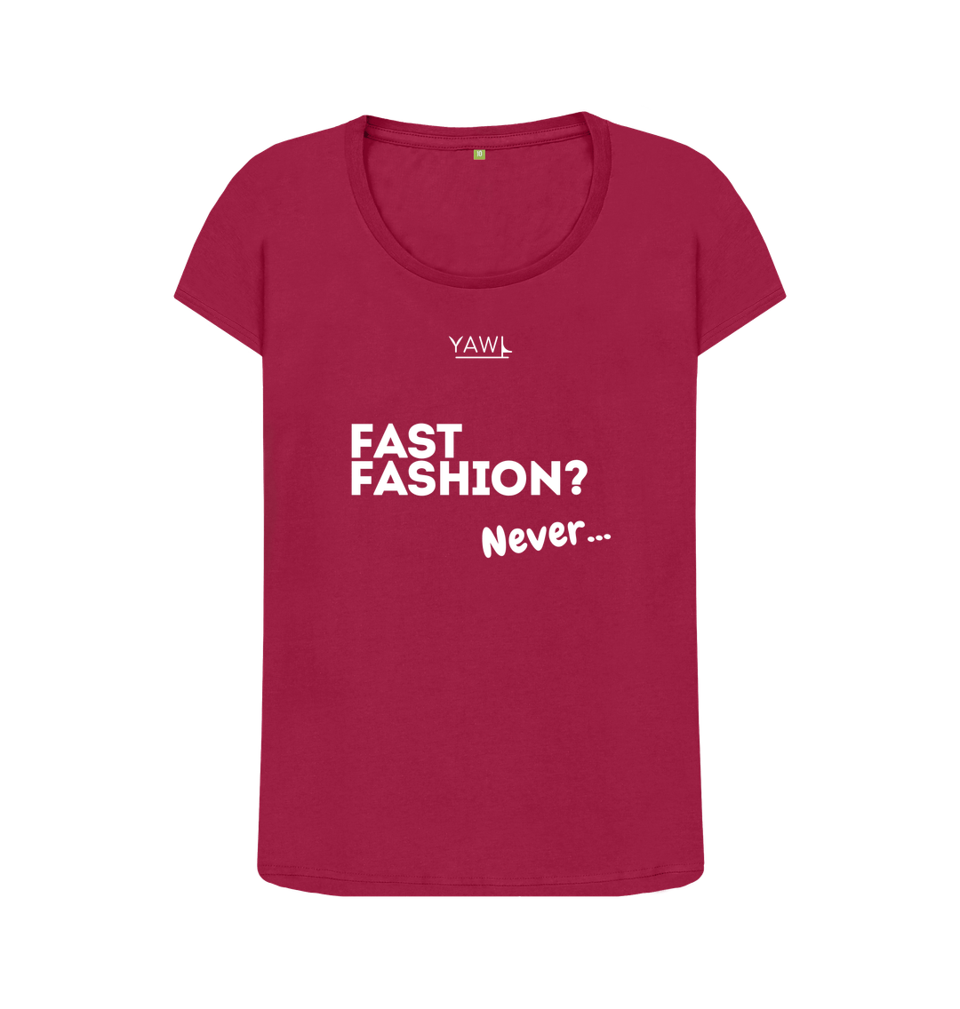 Cherry 'Fast Fashion? Never...' Text Scoop Neck Tshirt