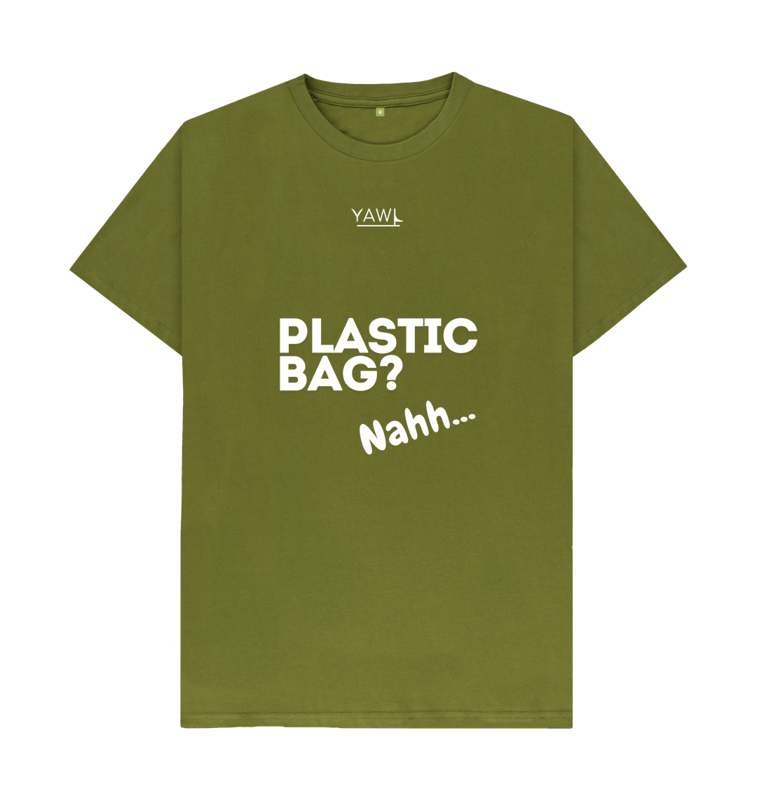 Moss Green 'Plastic Bag? Nahh' Tshirt