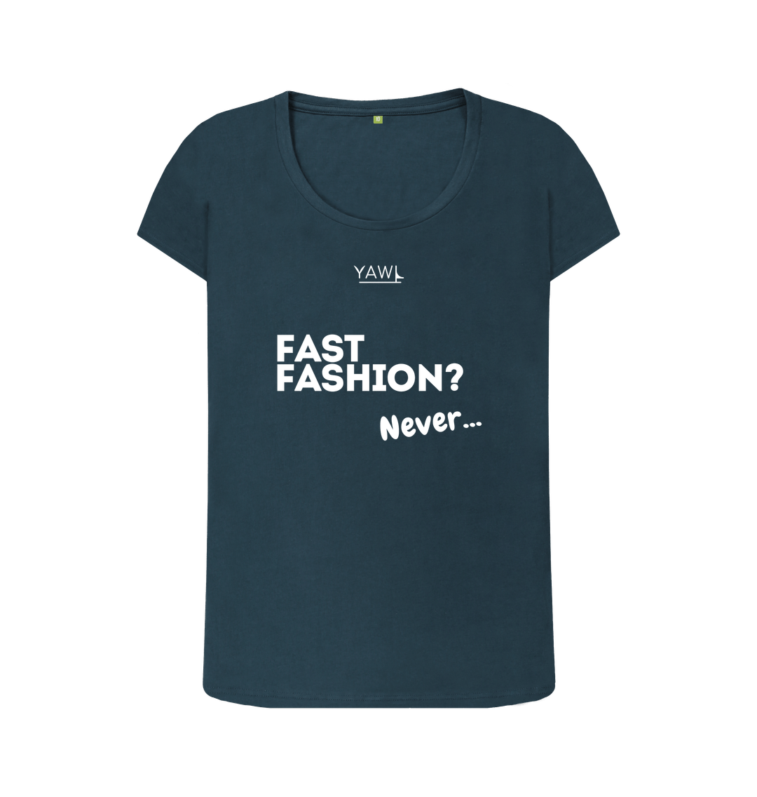 Denim Blue 'Fast Fashion? Never...' Text Scoop Neck Tshirt