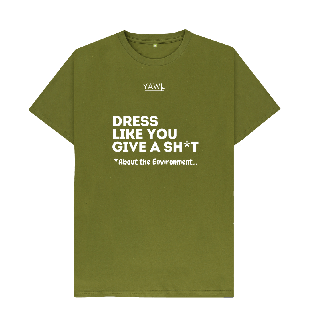 Moss Green 'Dress Like You Give A' Tshirt