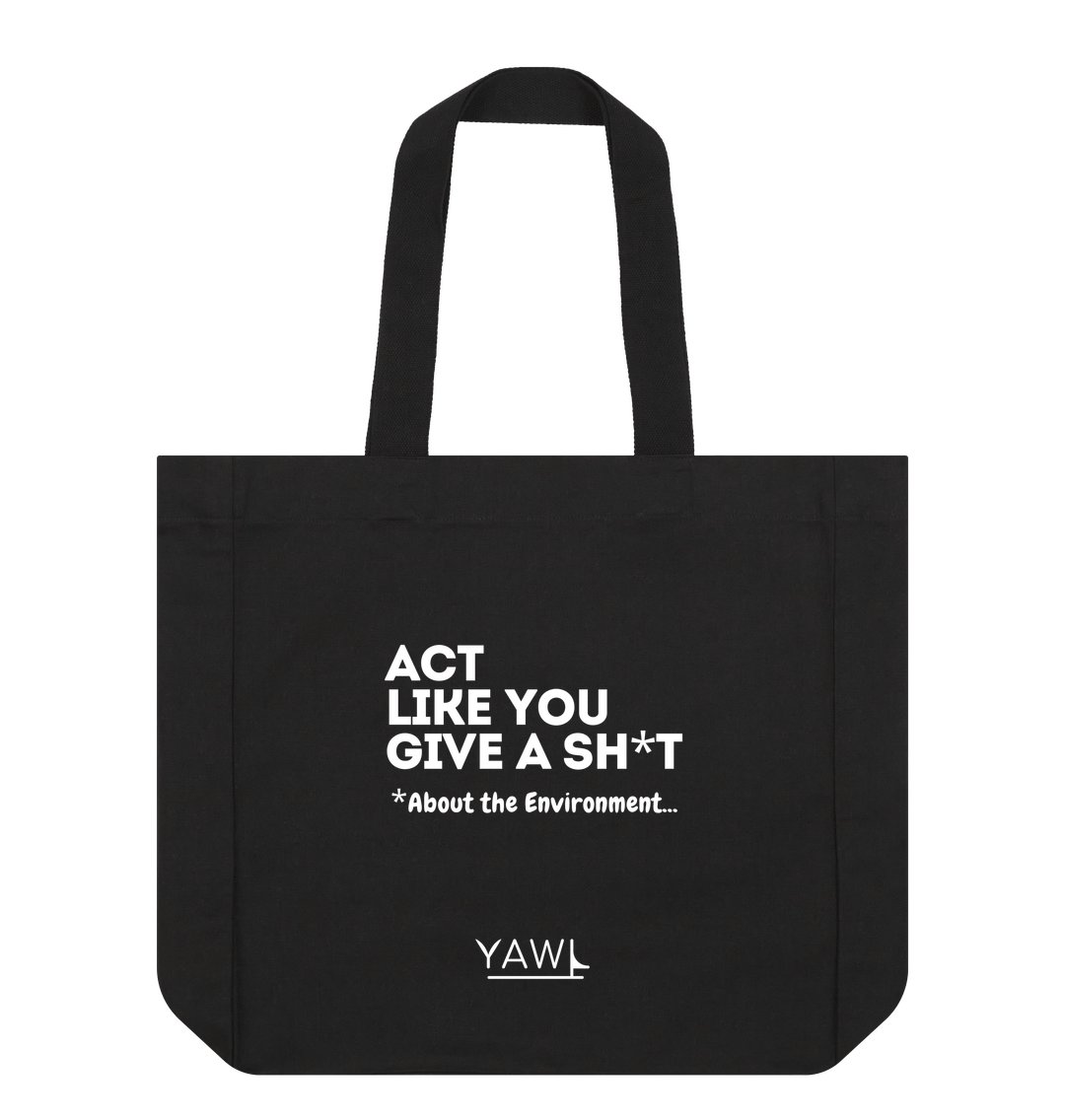 Black 'Act Like You Give A' Tote Bag