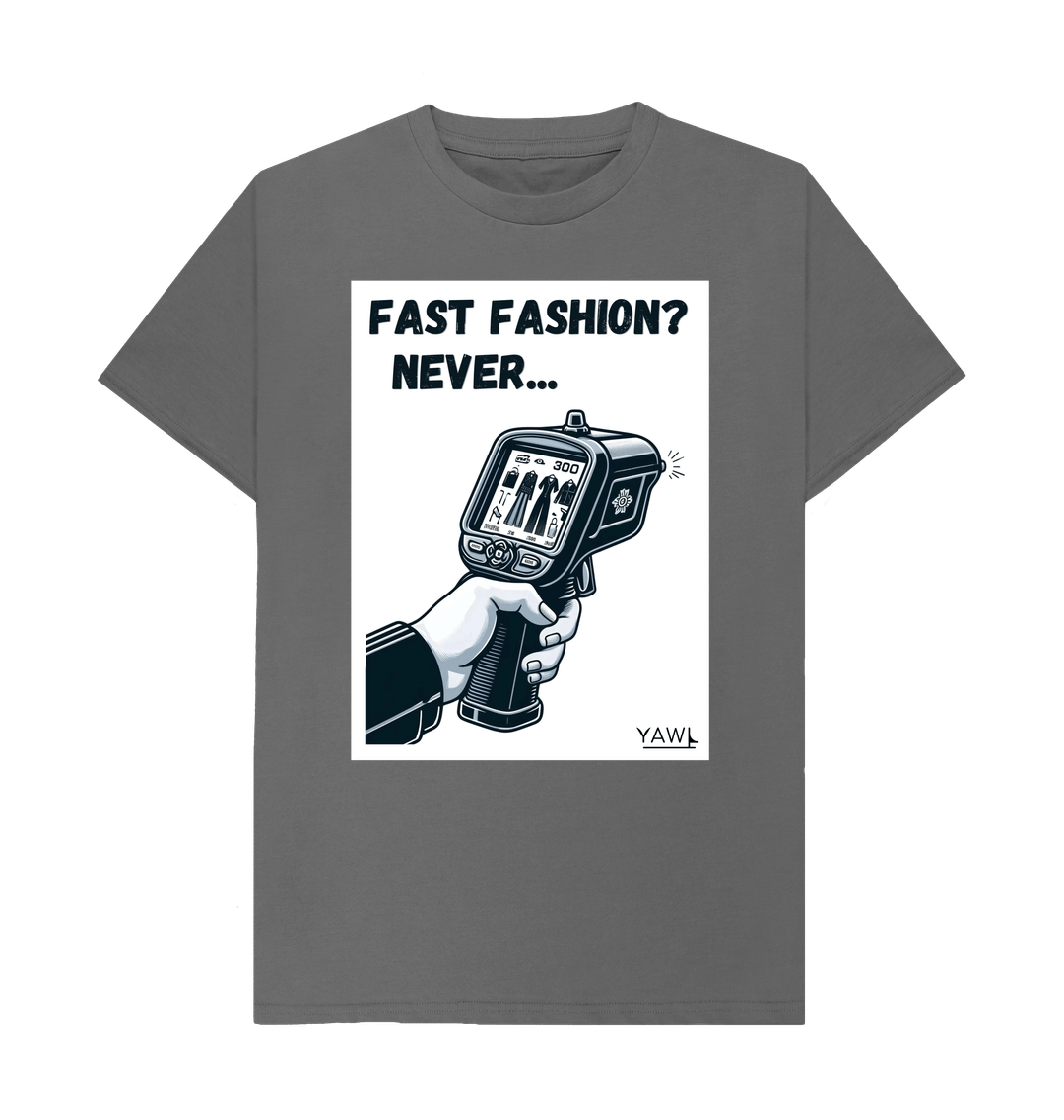 Slate Grey 'Fast Fashion? Never...' Tshirt