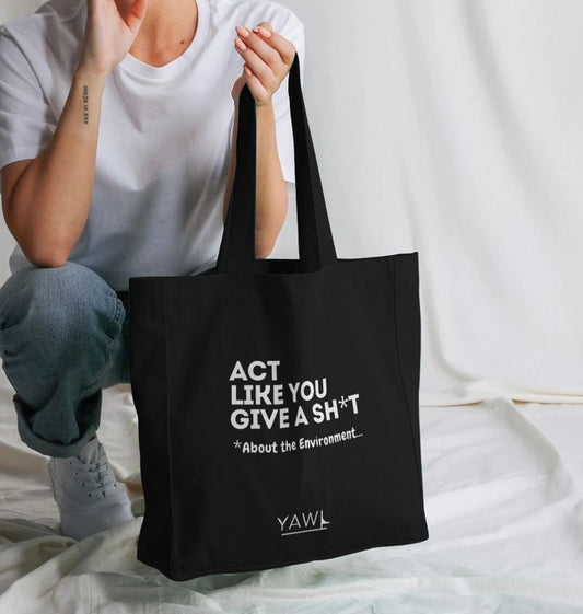 'Act Like You Give A' Tote Bag