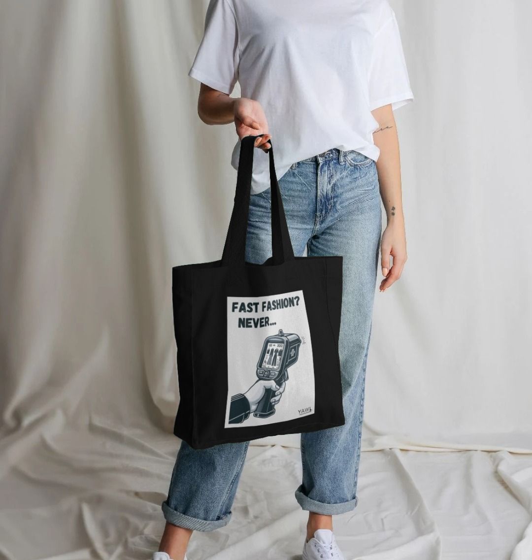 'Fast Fashion? Never...' Tote Bag